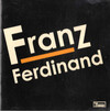 Cover for Franz Ferdinand by Franz Ferdinand
